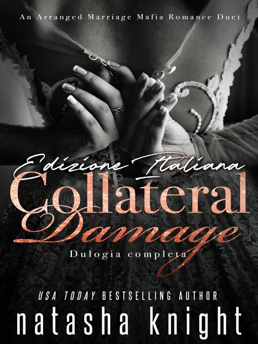 Title details for Collateral Damage Dulogia Completa by Natasha Knight - Available